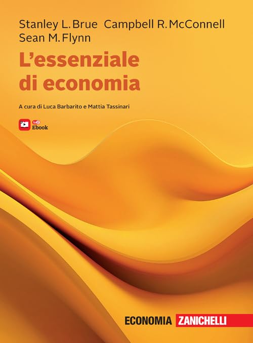 L'essenziale di economia. Con ebook Business, Finance & Career