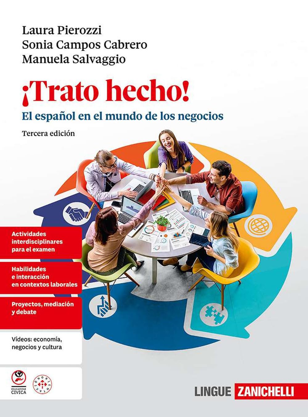 ¡Trato hecho! El español en el mundo de los negocios, Per le Scuole superiori. Con ebook. Con espansione online book