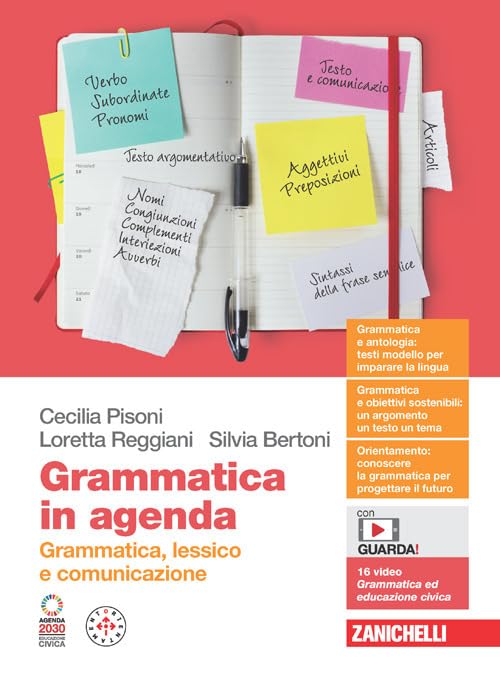 Grammatica in agenda. Grammatica, lessico e comunicazione. Volume unico. Per le Scuole superiori. Con Contenuto digitale (fornito elettronicamente) book