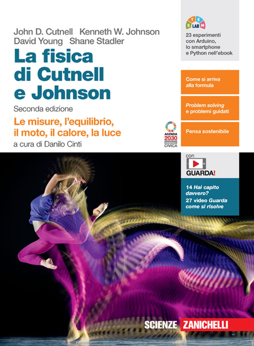 La fisica. Volume unico. Le misure, l'equilibrio, il moto, il calore, la luce. Per le Scuole superiori. Con Contenuto digitale (fornito elettronicamente) Natural Sciences