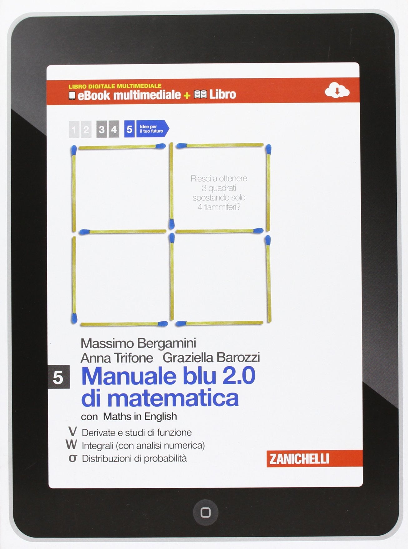 Manuale blu 2.0 di matematica. Multimediale. Per le Scuole superiori. Con e-book. Con espansione online (Vol. 5) Professional & Reference Books