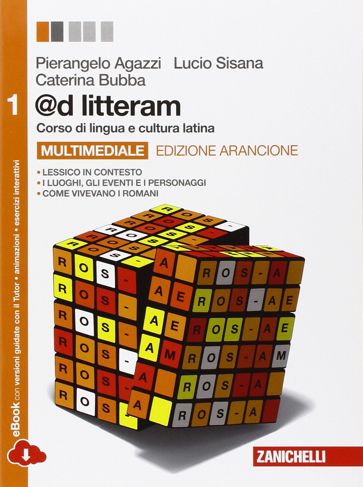 @d litteram. Ediz. arancione. Per le Scuole superiori. Con e-book. Con espansione online Professional & Reference Books