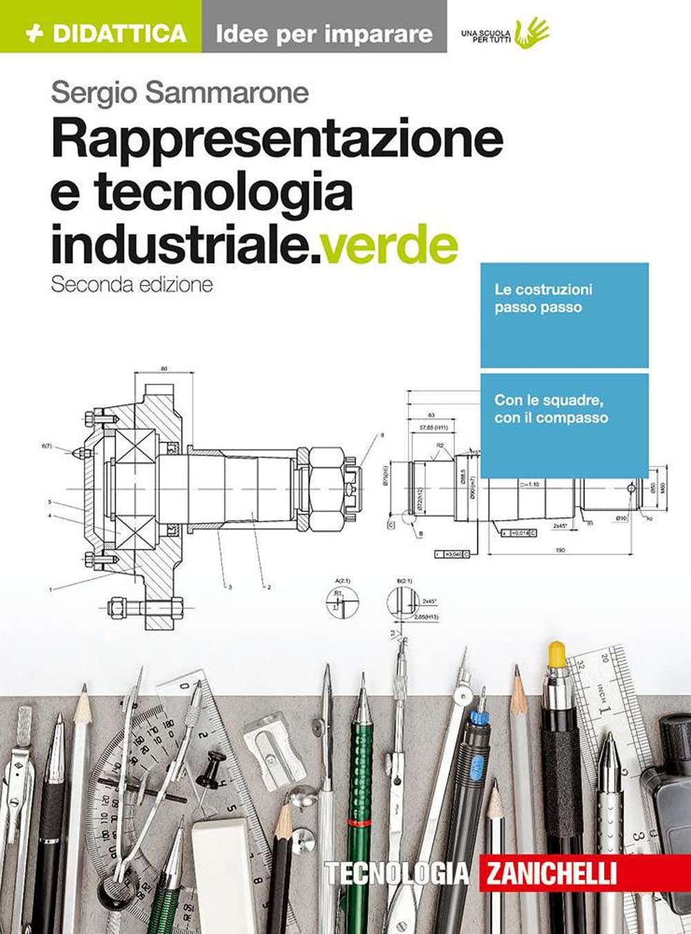 Rappresentazione e tecnologia industriale. Ediz. verde. Per le Scuole superiori. Con Contenuto digitale (fornito elettronicamente) Professional & Reference Books