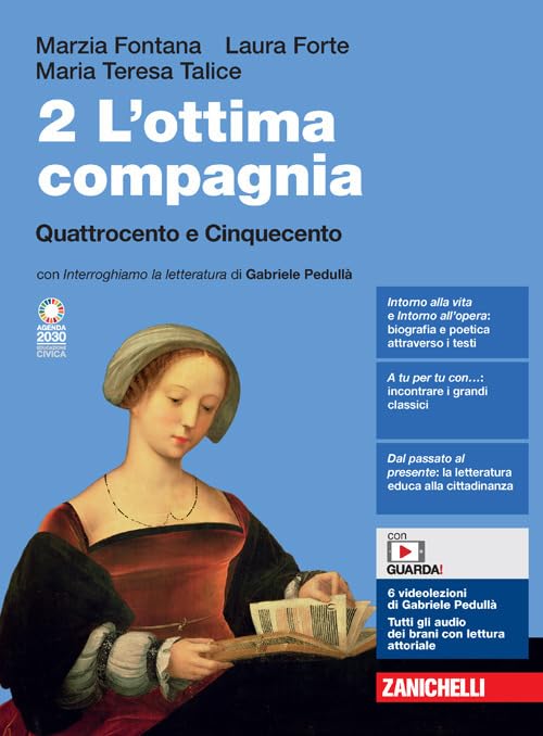 L'ottima compagnia. Per le Scuole superiori. Con e-book. Con espansione online. Quattrocento e Cinquecento (Vol. 2) Professional & Reference Books