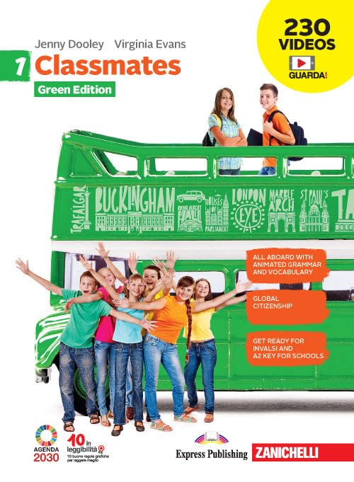 Classmates. Corso di inglese per la scuola secondaria di primo grado. Green edition. Per la Scuola media. Con e-book. Con espansione online (Vol. 1) Professional & Reference Books