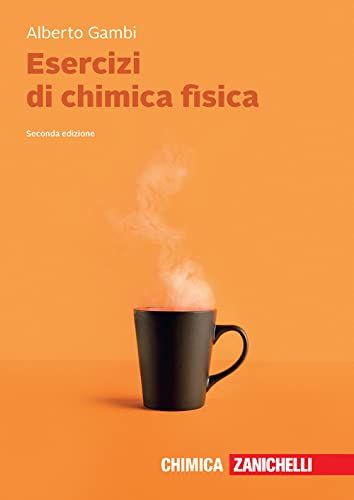 Esercizi di chimica fisica. Con e-book book