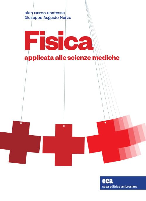 Fisica applicata alle scienze mediche. Con ebook Natural Sciences