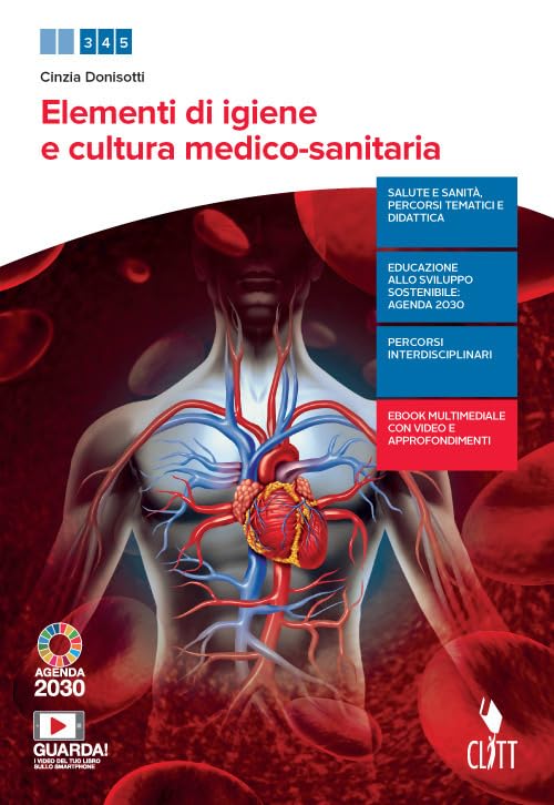 Igiene, anatomia e fisiopatologia del corpo umano. Per le Scuole superiori. Con e-book. Con espansione online Professional & Reference Books