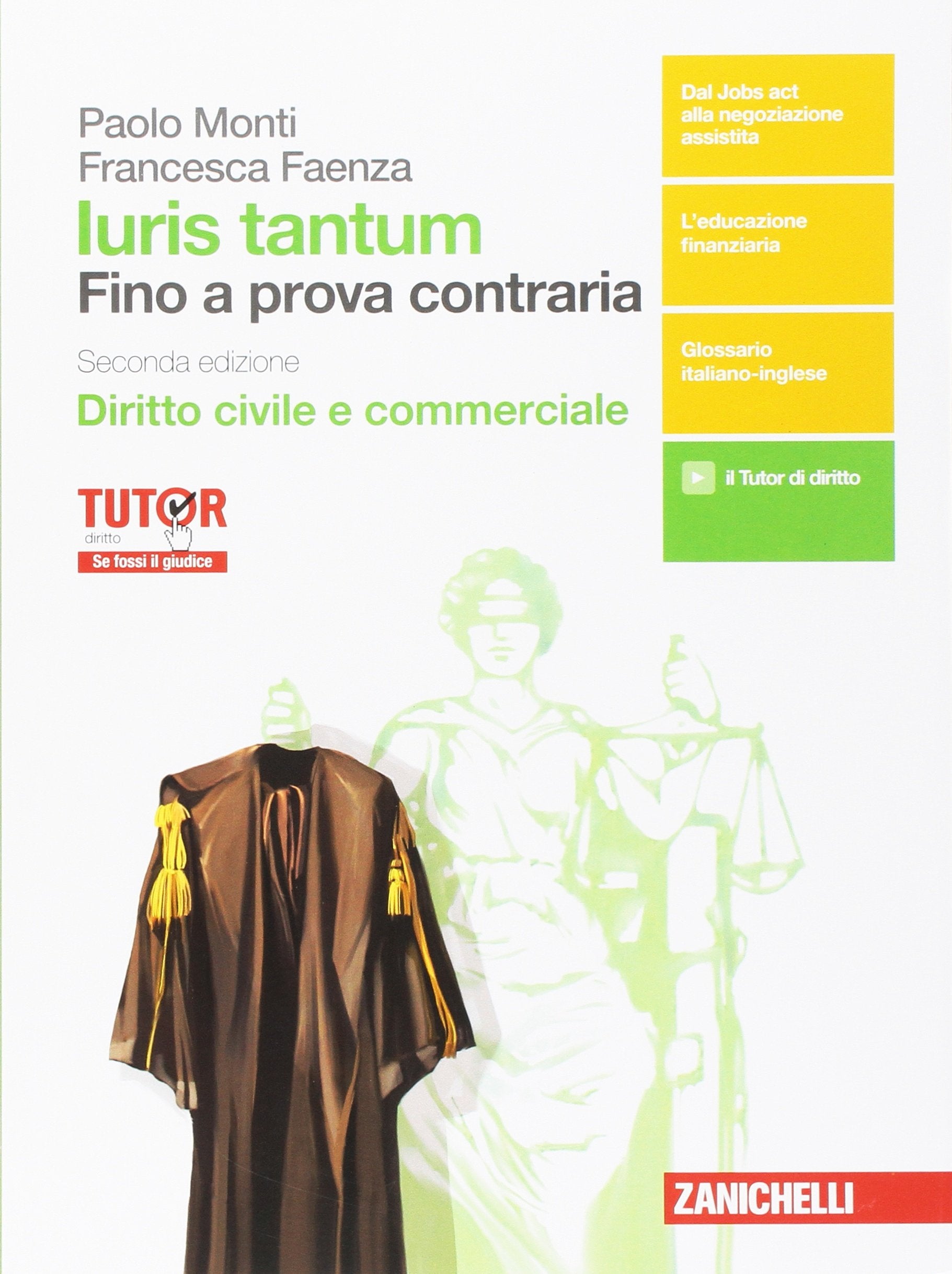 Iuris tantum. Fino a prova contraria. Diritto civile e commerciale. Per le Scuole superiori. Con aggiornamento online Professional & Reference Books