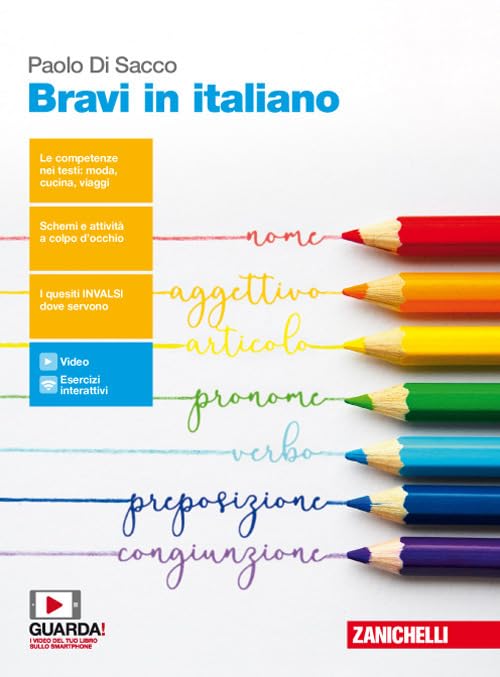 Bravi in italiano. Per le Scuole superiori. Con e-book book