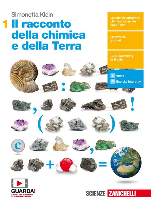 Il racconto della chimica e della Terra. Per il primo biennio delle Scuole superiori. Con Contenuto digitale (fornito elettronicamente) Professional & Reference Books