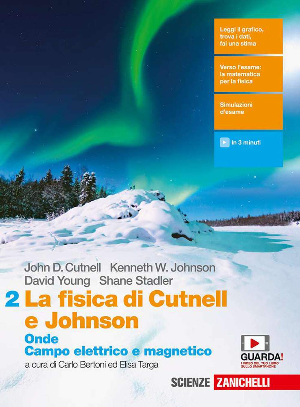 La fisica di Cutnell e Johnson. Per le Scuole superiori. Con e-book. Con espansione online. Onde. Campo elettrico e magnetico (Vol. 2) Natural Sciences
