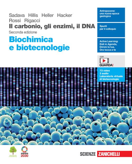 Il carbonio, gli enzimi, il DNA. Biochimica e biotecnologie. Per le Scuole superiori. Con Contenuto digitale (fornito elettronicamente) Non-fiction