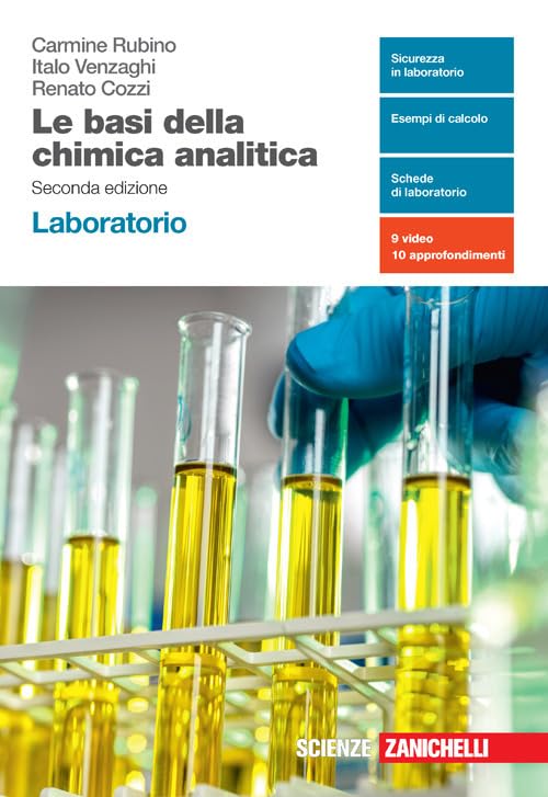 Le basi della chimica analitica. Laboratorio. Per le Scuole superiori. Con e-book. Con espansione online Natural Sciences