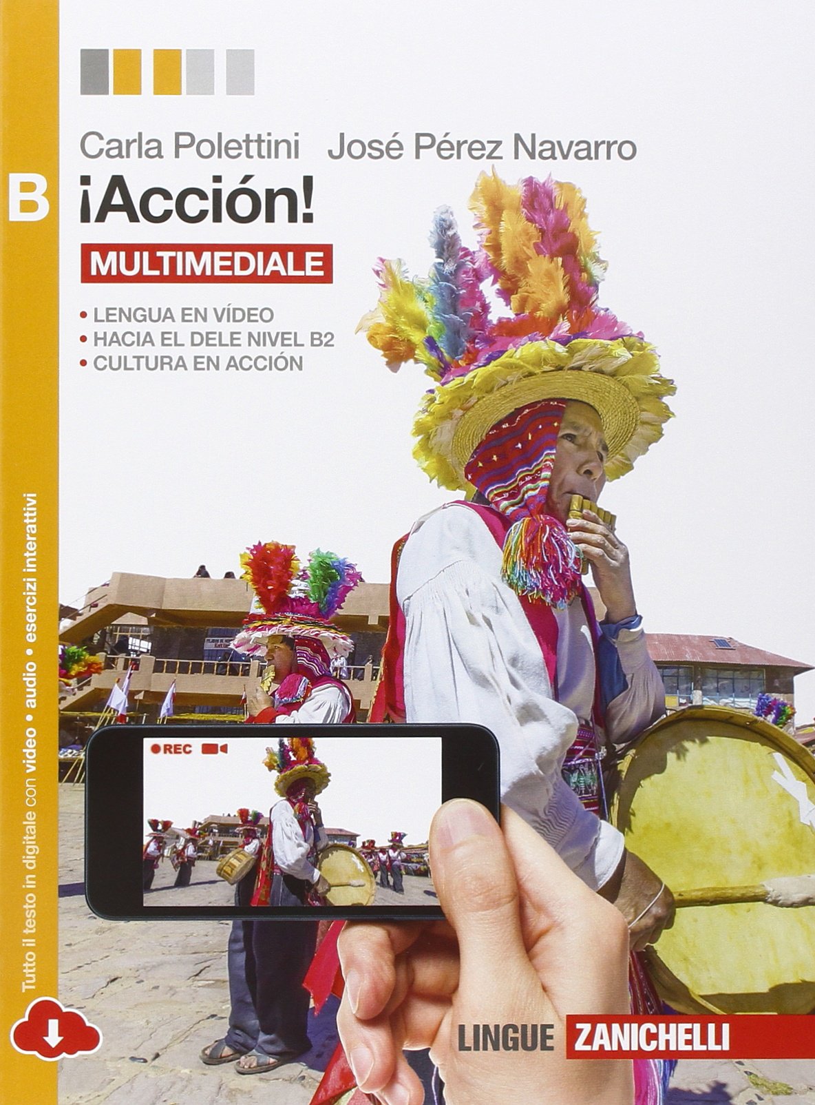 ¡Acción! Vol. B. Per le Scuole superiori. Con e-book. Con espansione online Professional & Reference Books