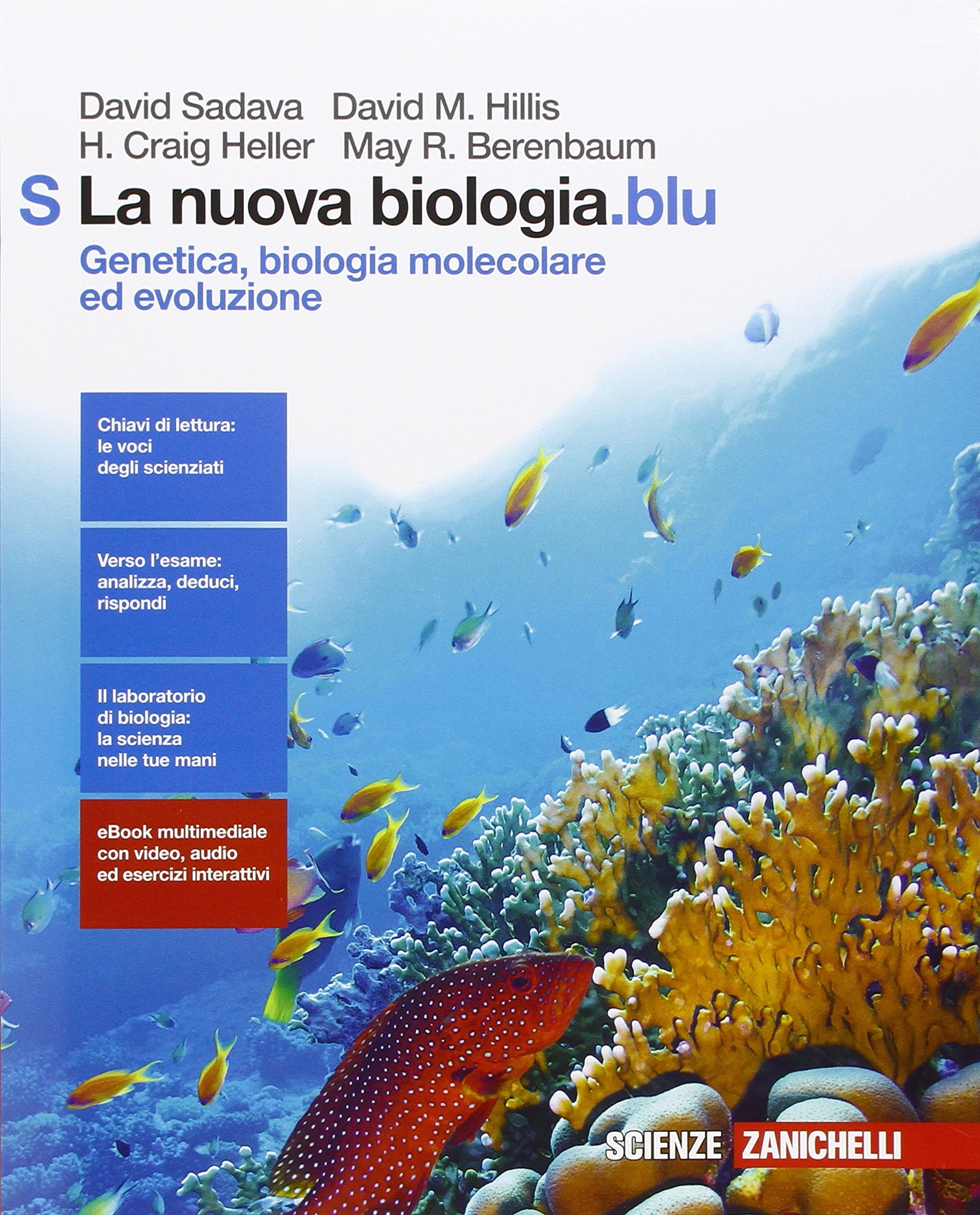 La nuova biologia.blu. Genetica, biologia molecolare ed evoluzione. Per le Scuole superiori. Con e-book. Con espansione online Natural Sciences