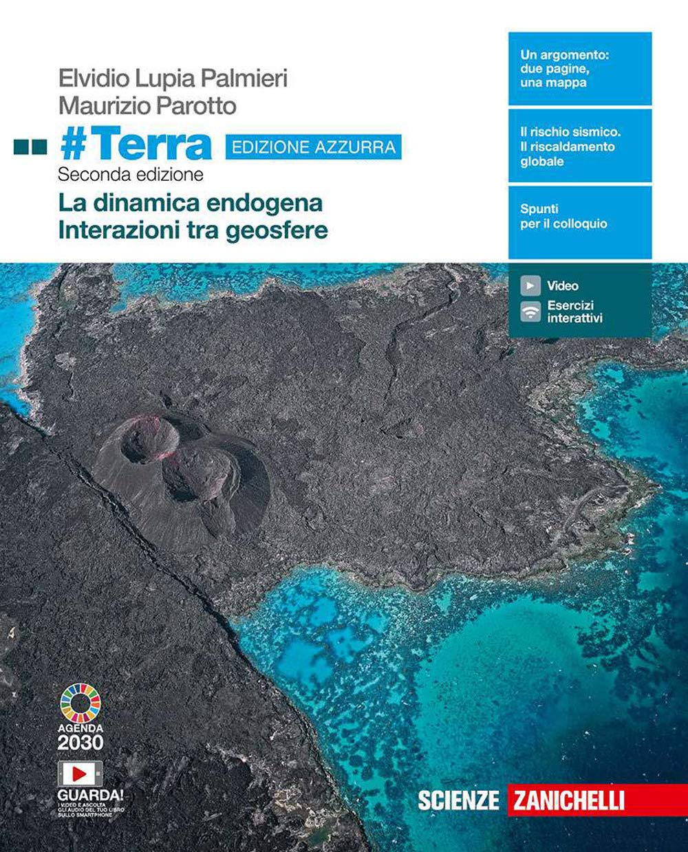 #Terra. La dinamica esogena-Interazioni tra geosfere. Ediz. azzurra. Per il triennio delle Scuole superiori. Con e-book. Con espansione online book