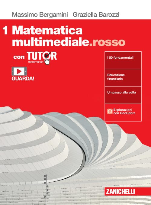 Matematica multimediale.rosso. Con Tutor. Per le Scuole superiori. Con e-book. Con espansione online (Vol. 1) Professional & Reference Books