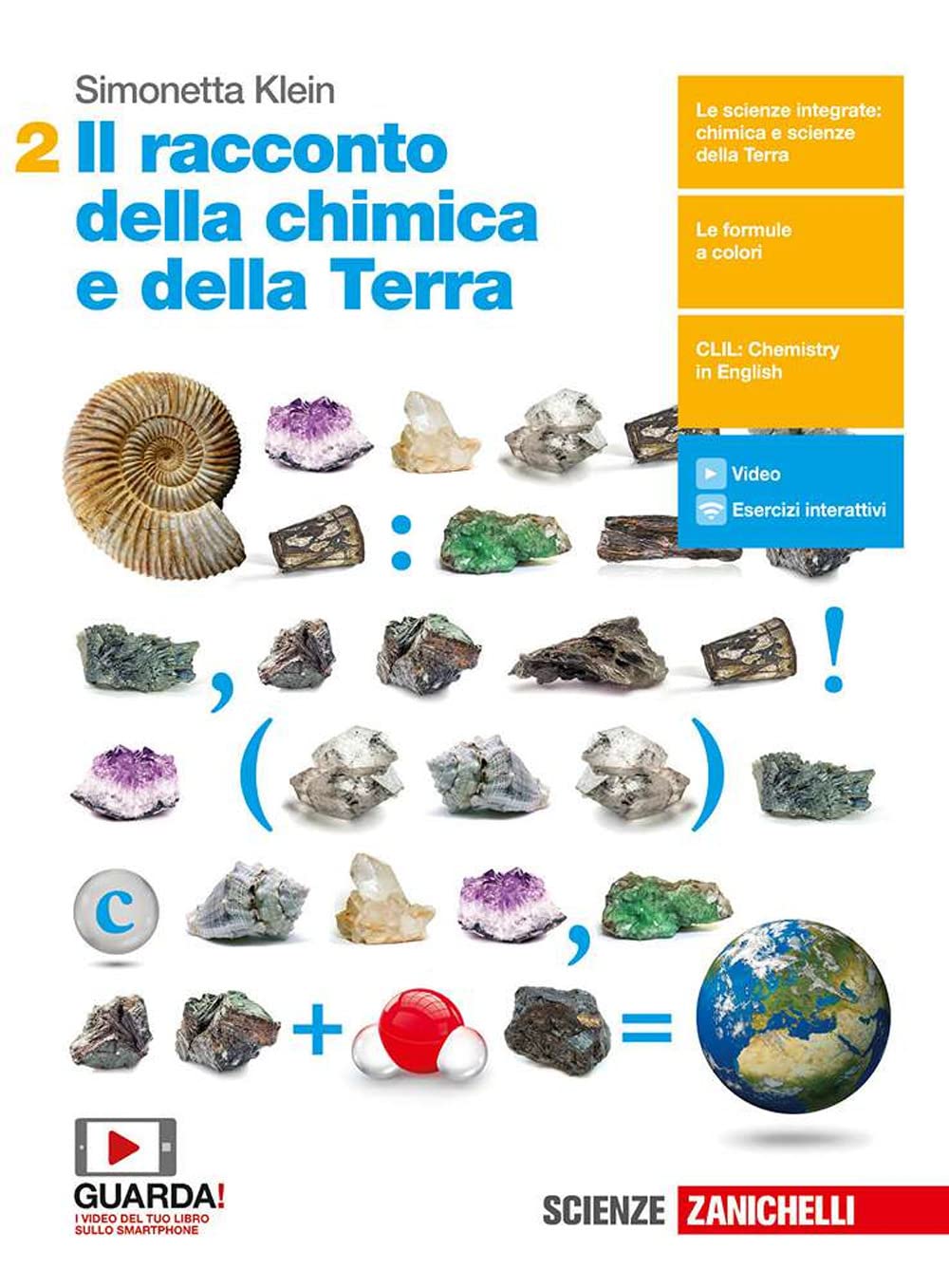 Il racconto della chimica e della Terra. Per il secondo biennio delle Scuole superiori. Con Contenuto digitale (fornito elettronicamente) book