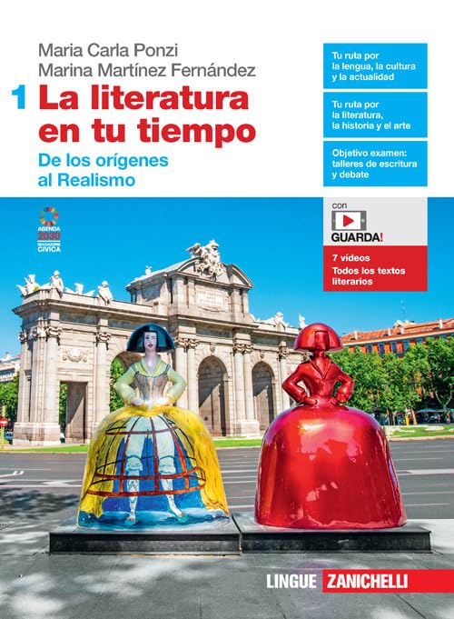 La literatura en tu tiempo. Per le Scuole superiori. Con e-book. Con espansione online. De los orígenes al Realismo (Vol. 1) Professional & Reference Books
