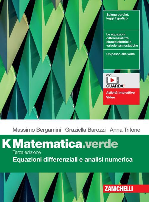 Matematica.verde. Modulo K. Equazioni differenziali e analisi numerica. Per le Scuole superiori. Con Contenuto digitale (fornito elettronicamente) book