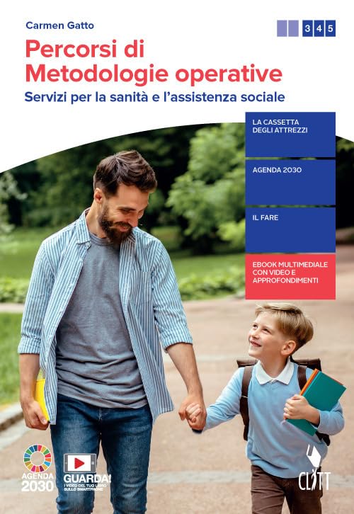 Percorsi di metodologie operative. Servizi per la sanità e l'assistenza sociale. Per il triennio delle Scuole superiori. Con e-book. Con espansione online Professional & Reference Books