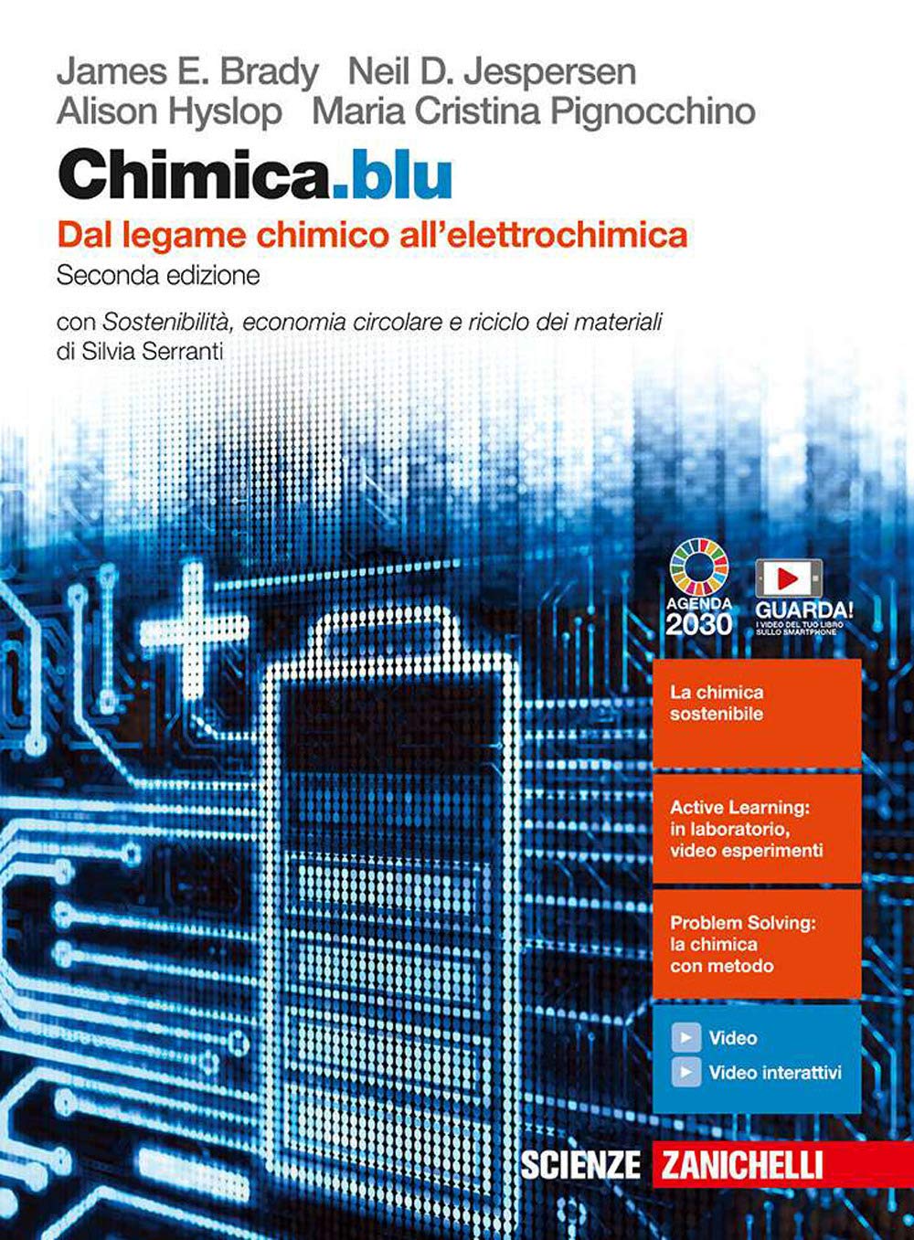 Chimica.blu. Dal legame chimico all'elettrochimica. Con Sostenibilità, economia circolare e riciclo dei materiali. Per le Scuole superiori. Con e-book. Con espansione online Professional & Reference Books