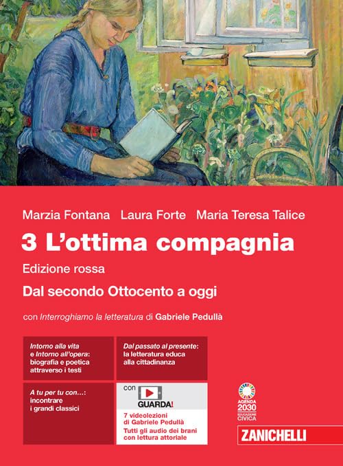 L'ottima compagnia. Ediz. rossa. Per le Scuole superiori. Con espansione online. Dal secondo Ottocento a oggi (Vol. 3) book