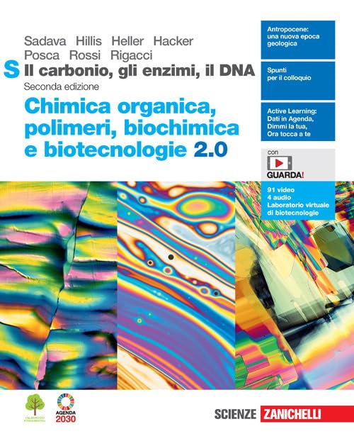 Il carbonio, gli enzimi, il DNA. Chimica organica, polimeri, biochimica e biotecnologie 2.0. Per le Scuole superiori. Con Contenuto digitale (fornito elettronicamente) Professional & Reference Books