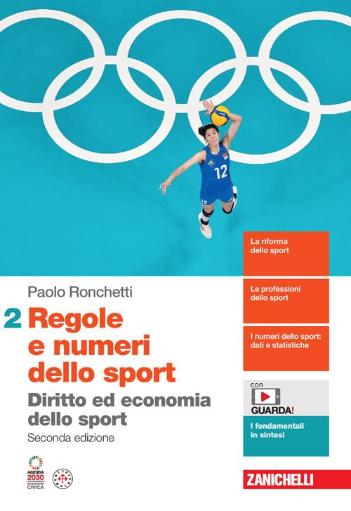 Regole e numeri dello sport. Diritto ed economia dello sport. Per le Scuole superiori. Con espansione online (Vol. 2) book