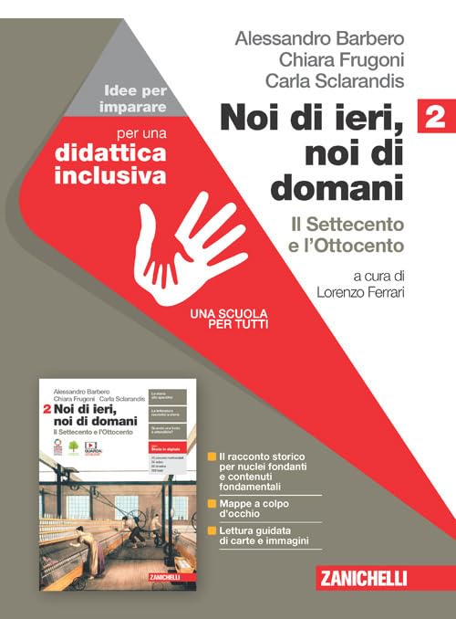 Noi di ieri, noi di domani. Idee per imparare. Per le Scuole superiori. Con espansione online. Il Settecento e l'Ottocento (Vol. 2) book