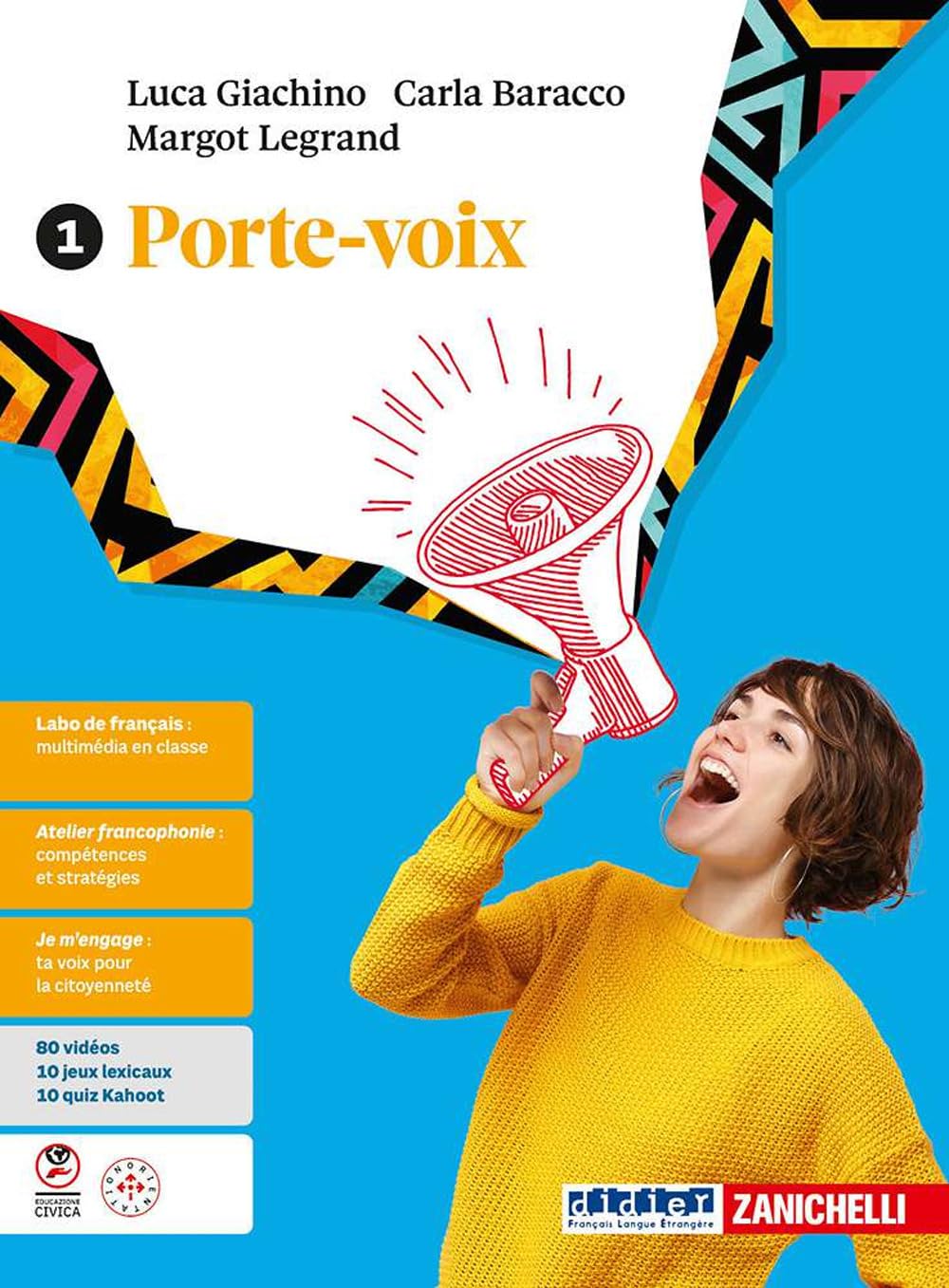 Porte-voix. Per le Scuole superiori. Con ebook. Con espansione online (Vol. 1) book