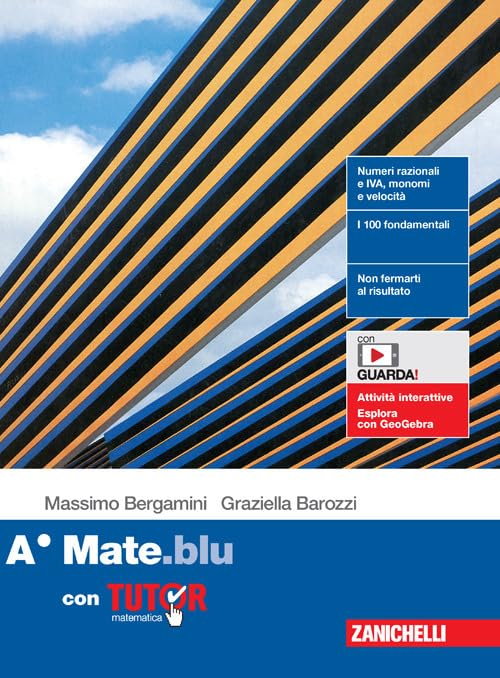 Mate.blu. Confezione A con Tutor. Per le Scuole superiori. Con Contenuto digitale (fornito elettronicamente) book
