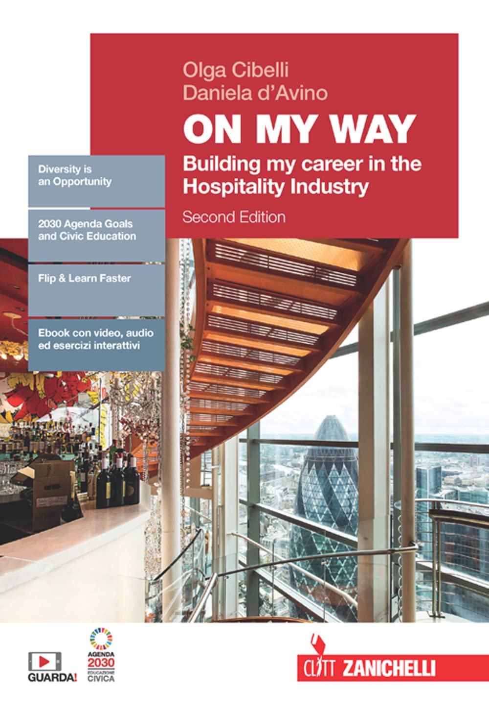 On my way. Volume unico. Building my career in the hospitality industry. Per le Scuole superiori. Con Contenuto digitale (fornito elettronicamente) book