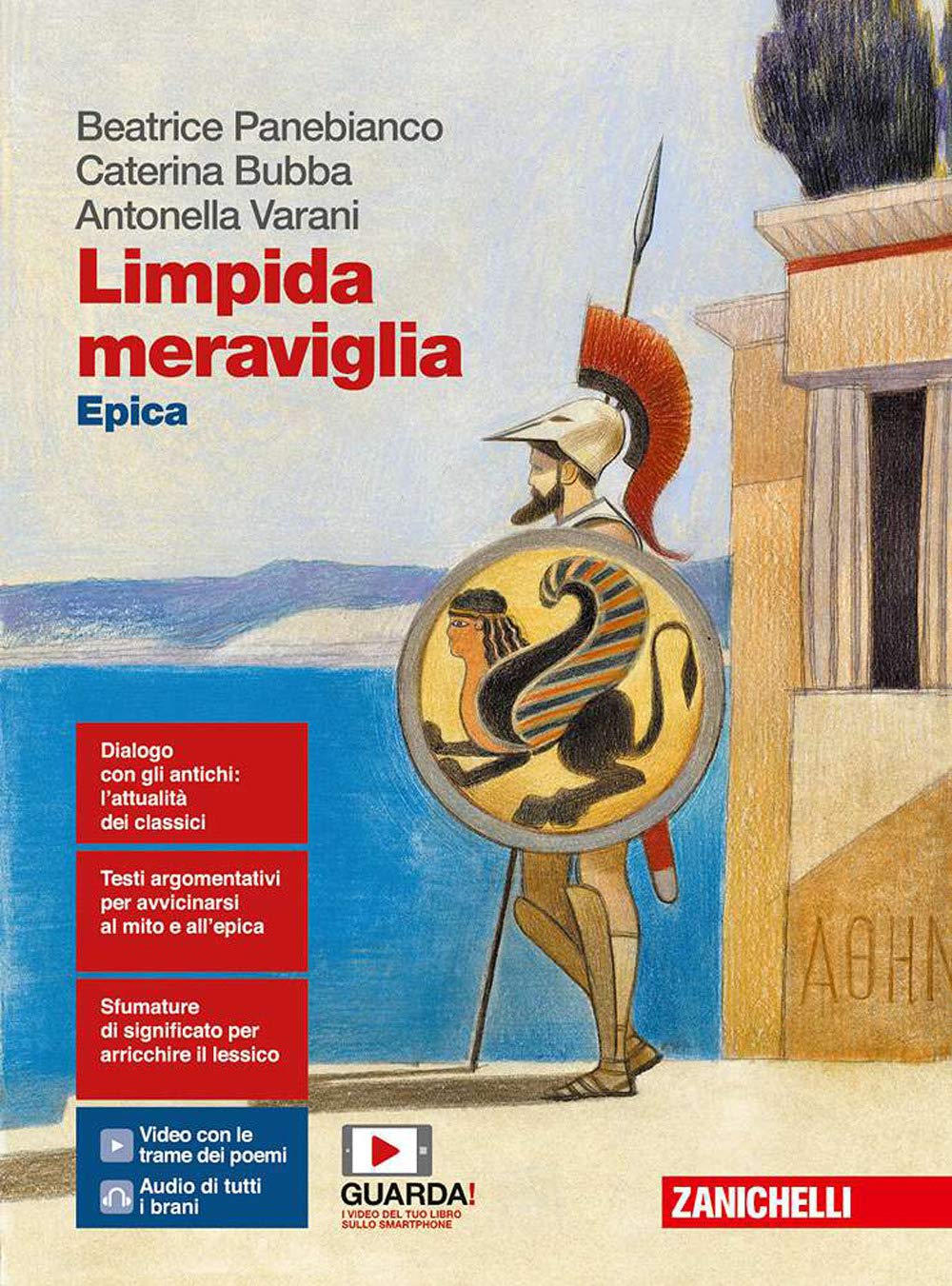 Limpida meraviglia. Epica. Per le Scuole superiori. Con Contenuto digitale per accesso online. Con Contenuto digitale per download book