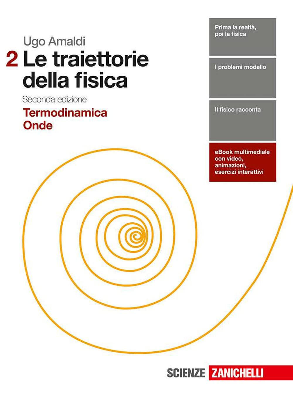 Le traiettorie della fisica. Per le Scuole superiori. Con espansione online. Termodinamica, onde (Vol. 2) Natural Sciences