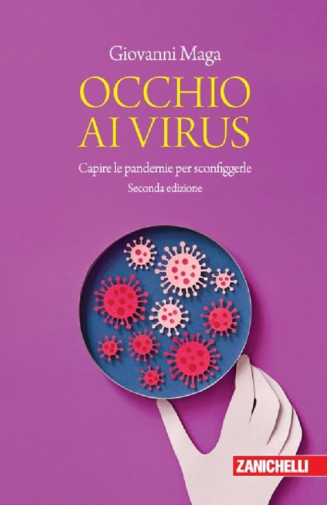 Occhio ai virus. Capire le pandemie per sconfiggerle Medicine