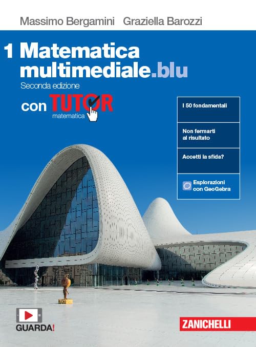 Matematica multimediale.blu. Con tutor. Per le Scuole superiori. Con espansione online (Vol. 1) Professional & Reference Books