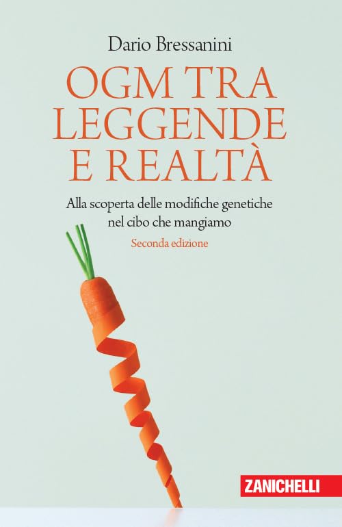 OGM tra leggende e realtà. Alla scoperta delle modifiche genetiche nel cibo che mangiamo Politics & History