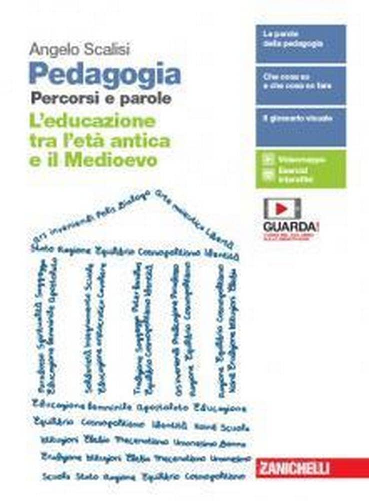 Pedagogia. Percorsi e parole. L'educazione tra l'età antica e il Medioevo. Per il primo biennio delle Scuole superiori. Con espansione online Professional & Reference Books