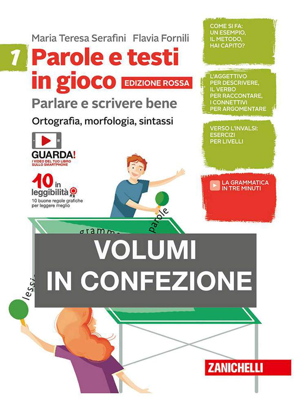 Parole e testi in gioco. Parlare e scrivere bene. Edizione rossa. Con quaderno. Per la Scuola media. Con Contenuto digitale (fornito elettronicamente). Ortografia, morfologia, sintassi (Vol. 1) Professional & Reference Books