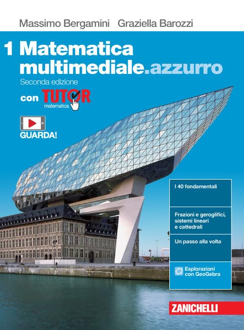 Matematica multimediale.azzurro. Con Tutor. Per le Scuole superiori. Con e-book. Con espansione online (Vol. 1) Professional & Reference Books