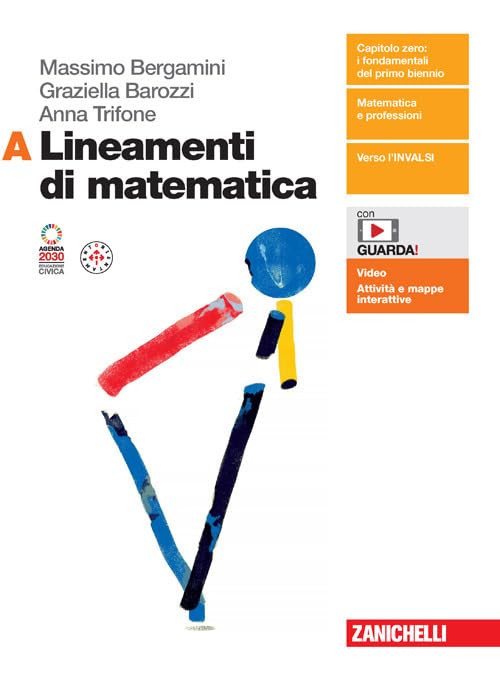 Lineamenti di matematica. Per le Scuole superiori. Con espansione online (Vol. A) Professional & Reference Books
