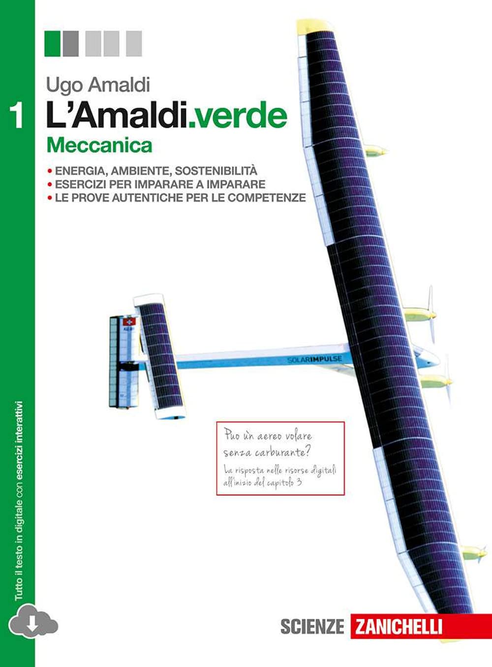 L'Amaldi.verde. Per le Scuole superiori. Con espansione online. Meccanica (Vol. 1) Natural Sciences