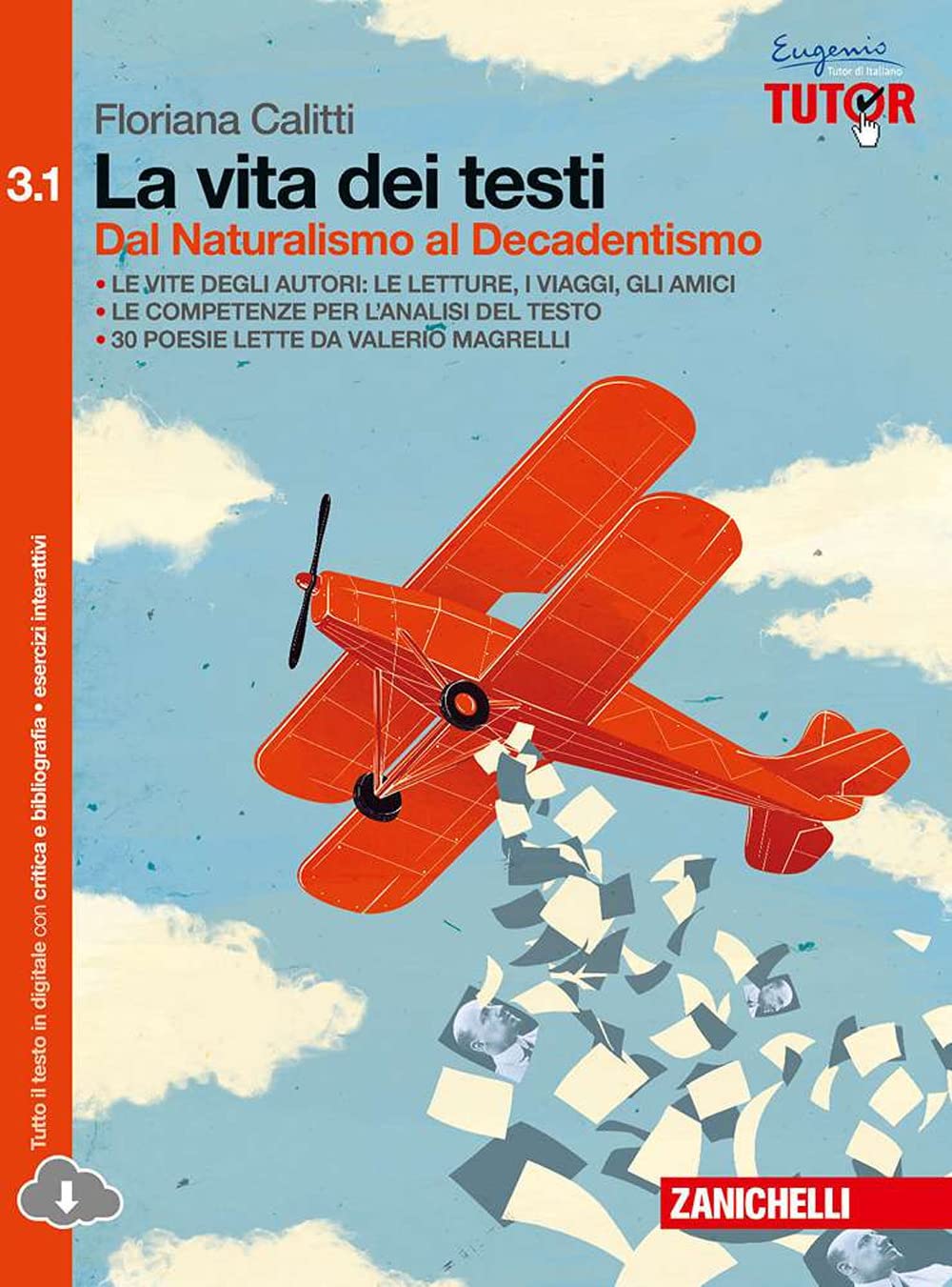 La vita dei testi. Per le Scuole superiori. Con e-book. Dal Naturalismo al Decadentismo (Vol. 3/1) Study Guides