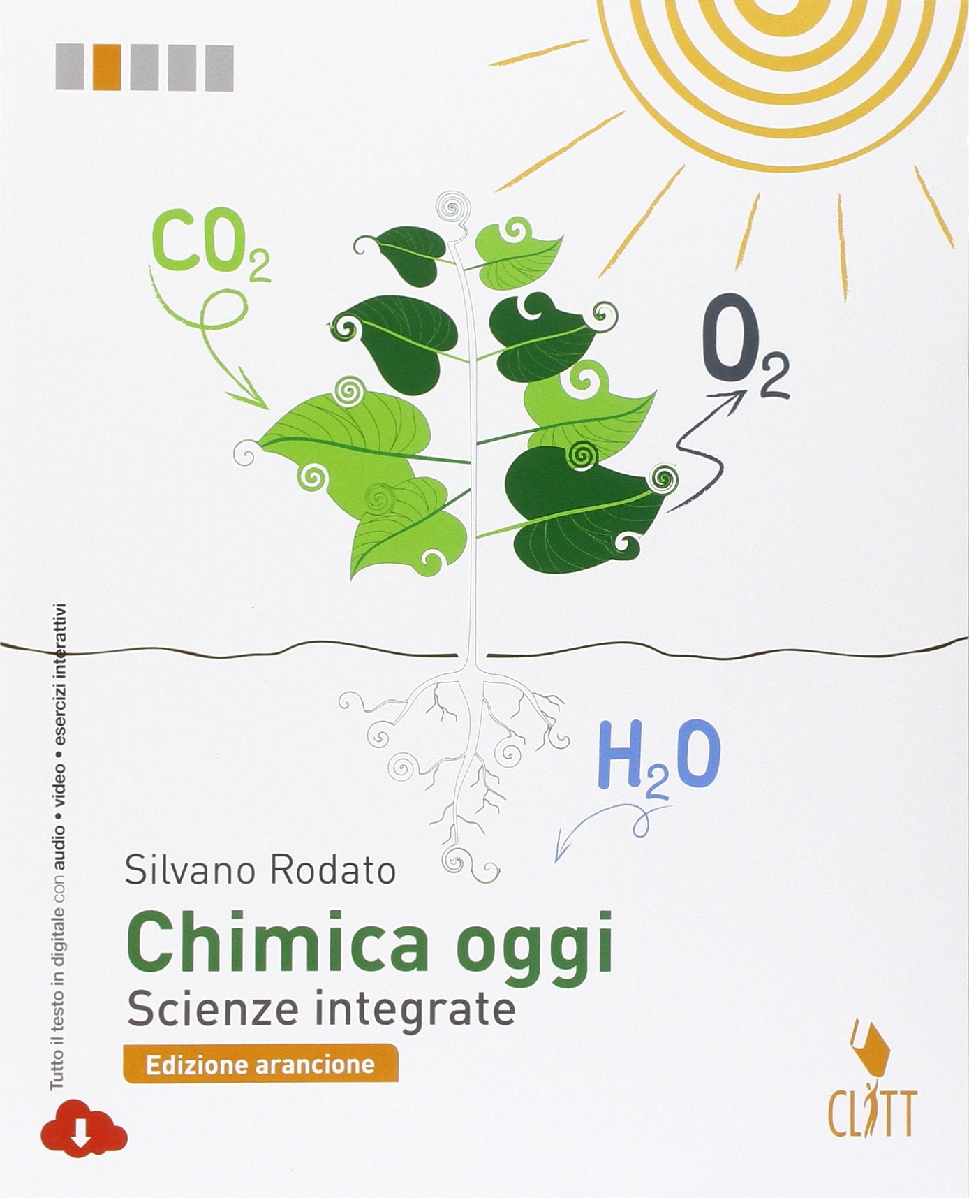 Chimica oggi. Scienze integrate. Ediz. arancione. Per le Scuole superiori. Con Contenuto digitale (fornito elettronicamente) Professional & Reference Books