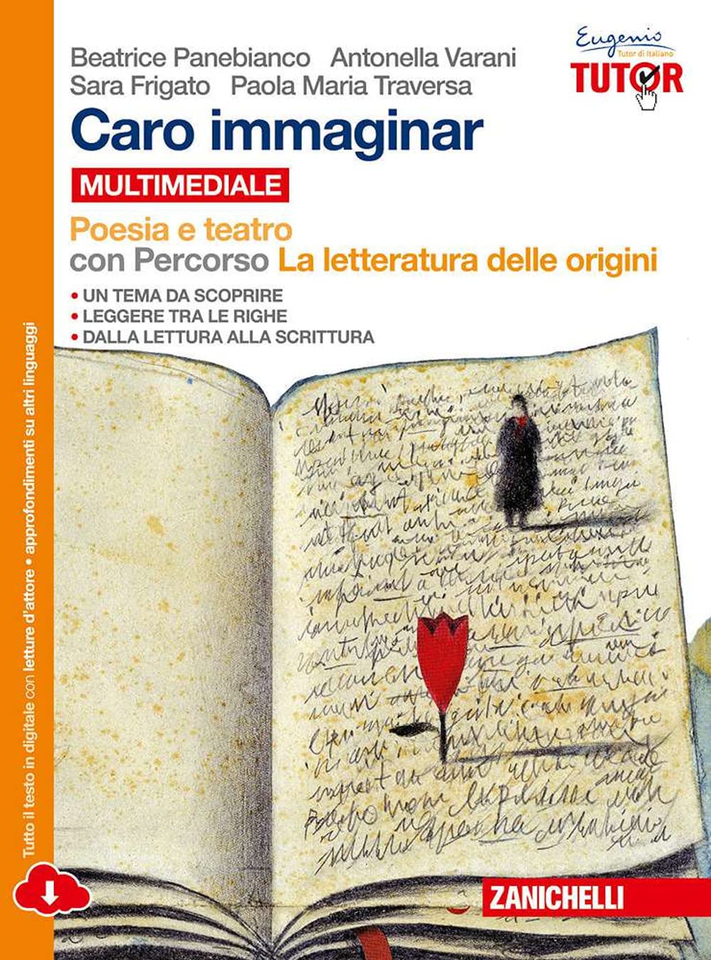 Caro immaginar. Poesia e teatro con letteratura delle origini. Per le Scuole superiori. Con e-book. Con espansione online Professional & Reference Books