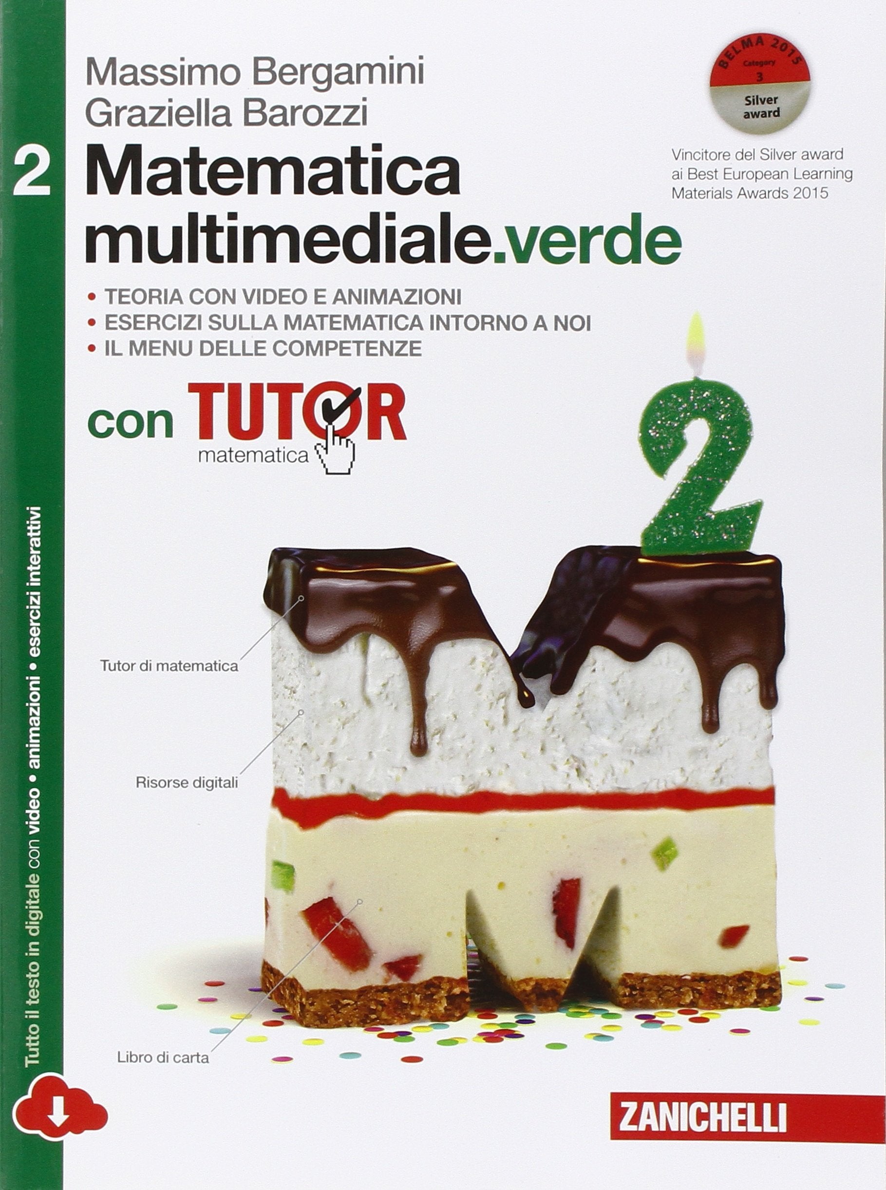 Matematica multimediale.verde. Tutor di matematica. Con fascicolo costruire le competenze. Per le Scuole superiori. Con e-book. Con espansione online (Vol. 2) book