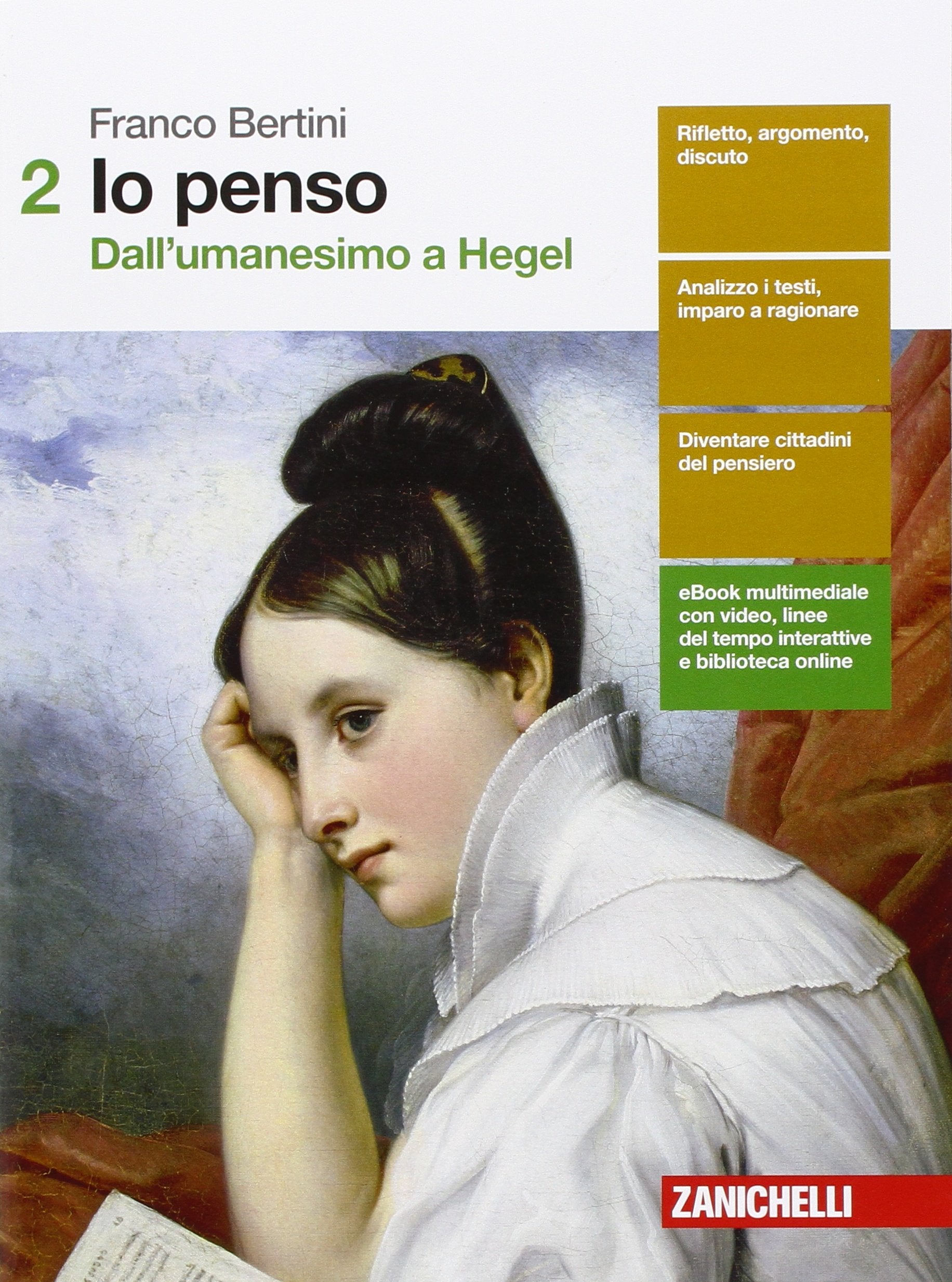 Io penso. Per le Scuole superiori. Con Contenuto digitale (fornito elettronicamente). Dall'Umanesimo a Hegel (Vol. 2) Professional & Reference Books