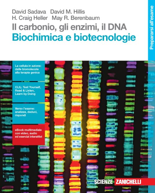 Il carbonio, gli enzimi, il DNA. Biochimica e biotecnologie. Per le Scuole superiori. Con Contenuto digitale (fornito elettronicamente) Professional & Reference Books